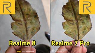 Realme 8 VS Realme 7 Pro camera Test  Realme 8 camera review  Tech 4 camera