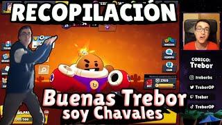 Todas las veces que Trebor dijo Buenas Trebor soy chavales