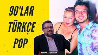 Serdar Ali Çelikler - 90lar Türkçe Pop I Keyifli Muhabbet