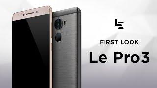 LeEco Le Pro3 ecophone   LeNext Phone is Here