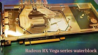 Radeon RX Vega 56 64 series waterblock Installation instalacion paso a paso