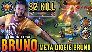 32 Kills + MANIAC META Diggie Bruno 100% UNSTOPPABLE - Build Top 1 Global Bruno  MLBB