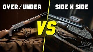 Which one to choose? OverUnder VS Side x Side SHOTGUNS