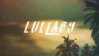 Kezano - Lullaby ft. Zara Luna   Hot Vibes Records 