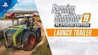 Farming Simulator 19 Platinum Edition  Launch Trailer  PS4