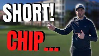 HOW DO YOU PLAY A SHORT CHIP SHOT?...