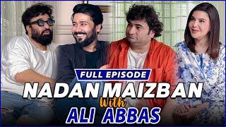 Nadan Maizban With Ali Abbas  Danish Nawaz  Yasir Nawaz  Nida Yasir  Full Episode