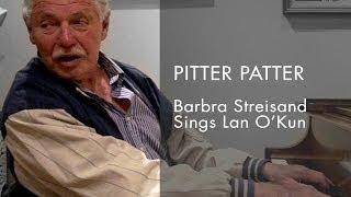 Barbra Streisand & Lan OKun - Pitter Patter