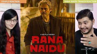 Couple Reaction on Rana Naidu  Official Trailer  Rana Daggubati Venkatesh Surveen  Netflix