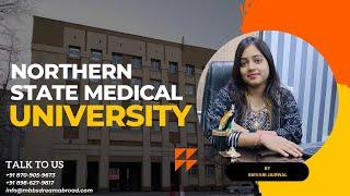 NORTHERN STATE MEDICAL UNIVERSITY ️ Detail Review  MBBS in Russia   WATCH NOW 