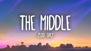 Zedd Grey - The Middle Lyrics ft. Maren Morris