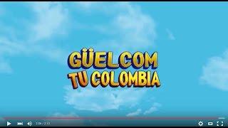 Güelcom tu Colombia - Tráiler Oficial - 24 de Septiembre 2015 HD