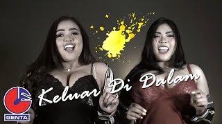 Duo Semangka - Keluar Di Dalam Official Music Video
