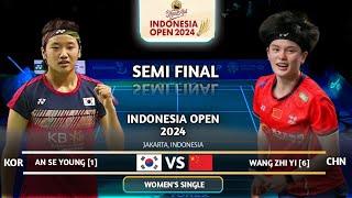 AN Se Young KOR vs WANG Zhi Yi CHN  SF  Indonesia Open 2024