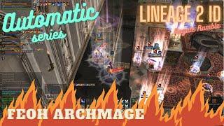 Lineage 2 id Feoh Archmage Automatic Series Royale Rumble Aden Castle Siege​