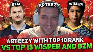 12100 MMR GAME ARTEEZY with TOP 10 RANK vs TOP 13 WISPER and BZM