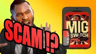 Unveiling the Truth Is the Mig Switch a Scam? - Everything in 10 minutes. 2024 #migswitch #scam