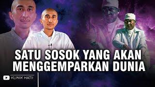 SATU SOSOK YANG AKAN MENGGEMPARKAN DUNIA