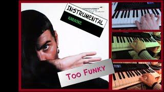 Too Funky - George Michael - Instrumental with lyrics  subtitles 1992