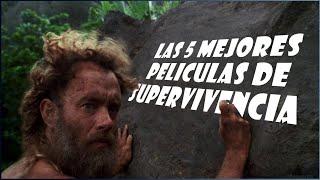 Top 5 Películas de Supervivencia I Fedewolf