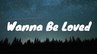 The Red Clay Strays- Wanna Be Loved Lyrics