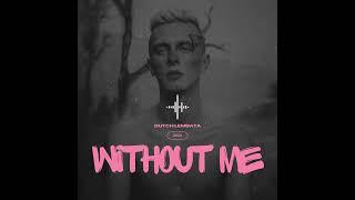 WHITHOUT ME - LOPEEZ LAMAHORA REMIX 2024