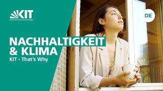 KIT – Thats why Klima und Nachhaltigkeit