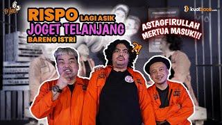 ISTRI ANAK RISPO SAMPE SUPIR IKUTAN ANEH SEMUA  - DJAIL S2 EPISODE 08  #ampunbui