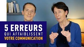  COMMENT AMÉLIORER SA COMMUNICATION 5 ERREURS FRÉQUENTES