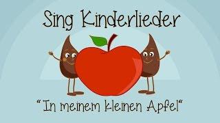 In meinem kleinen Apfel - Kinderlieder zum Mitsingen  Sing Kinderlieder