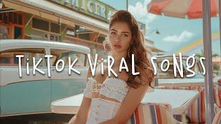 Tiktok viral song mashup  Popular tiktok songs 2024  Top chill tiktok songs 2024