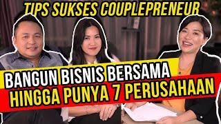 COUPLEPRENEUR SUKSES BANGUN BISNIS BERSAMA SEJAK KULIAH KINI PUNYA  7 PERUSAHAAN - Michel Senjaya