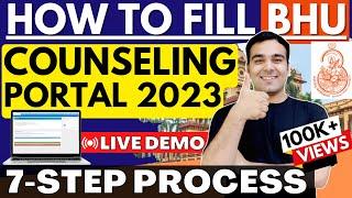 BHU Counseling Process 2023  How to fill BHU Counseling Form