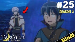 Tsukimichi Moonlit Fantasy Season 2 Episode 25 Explained In Hindi 2024 New Episode Oreki Mv Ep 26