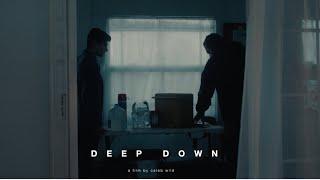 Deep Down - Short Film 2019