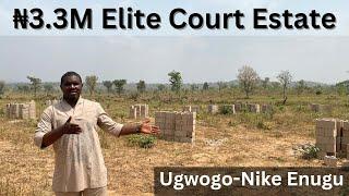 Elite Court Estate Ugwogo-Nike Enugu  Selling for ₦3.3M Pre-Launch Price.