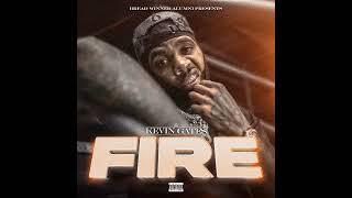 Kevin Gates - Fire Single