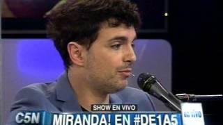 C5N - MUSICA EN VIVO MIRANDA EN DE1A5