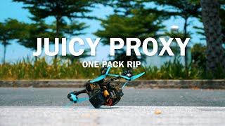 JUICY PROXY  FPV Freestyle Uncut One Pack