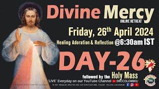 LIVE DAY - 26 Divine Mercy Online Retreat  Friday  26 April 2024  DRCC