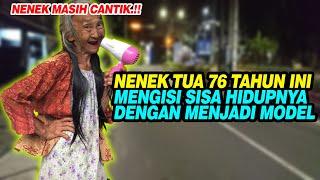 HEBOHKAN DUNIA MODELING  NENEK 76 TAHUN INI MENGISI SISA HIDUPNYA DENGAN MENJADI MODEL