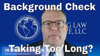 How Long Does a USCIS Background Check Take?