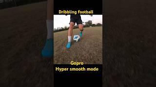 How dribbling football with gopro #football #skony7 #ฟุตบอล #hypersmooth