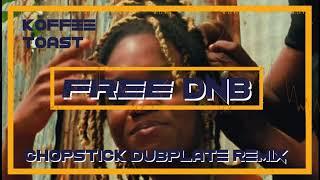 Koffee  Toast {Chopstick Dubplate RMX} Free Dnb Download