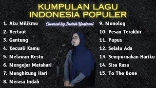 INDAH YASTAMI FULL ALBUM  KUMPULAN LAGU INDONESIA POPULER
