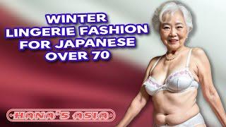 Older Japanese Women Over 70 Showing Winter Lingerie Fashion