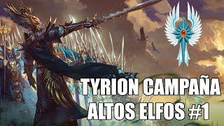 EL DEFENSOR DE ULTHUAN TYRION #1 CAMPAÑA ALTOS ELFOS TOTAL WAR WARHAMMER 3