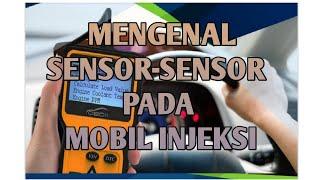 OTOTRONIK  Pengenalan Sensor Mobil