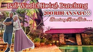 HOTEL UNIK NUANSA BALI  BALI WORLD HOTEL BANDUNG 