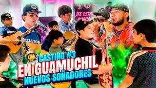 CASTING #3 QUIERO SER UN SOÑADOR EN GUAMUCHIL  Grillo La Duda Soñadores